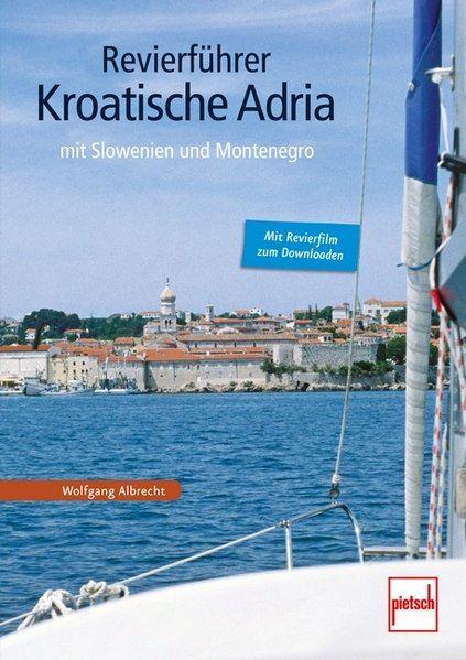 Revierführer Kroatische Adria Revierführer Kroatische Adria